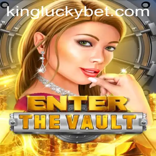 Desvendando 'EntertheVault' - Um Mergulho no Mundo do Jogo com Kinglucky